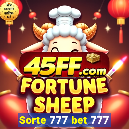 Sorte 777 bet 777
